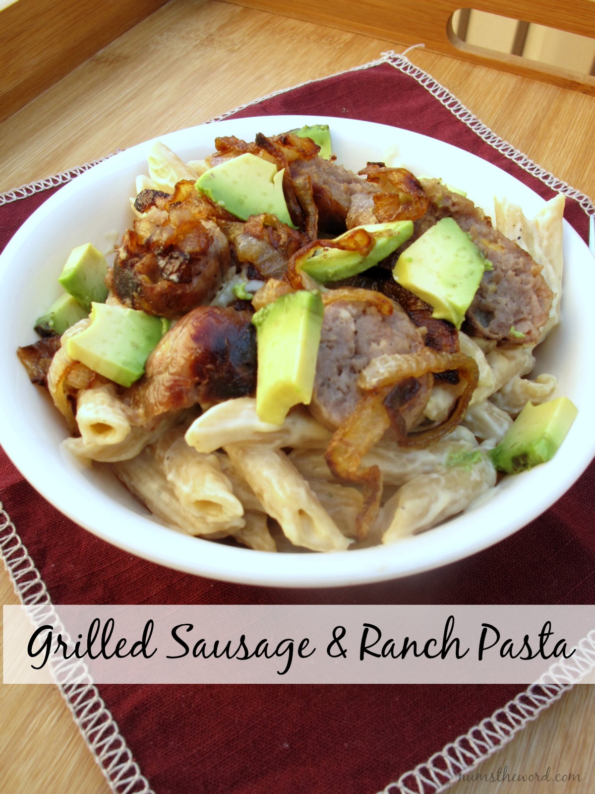 Grilled Sausage and Ranch Pasta