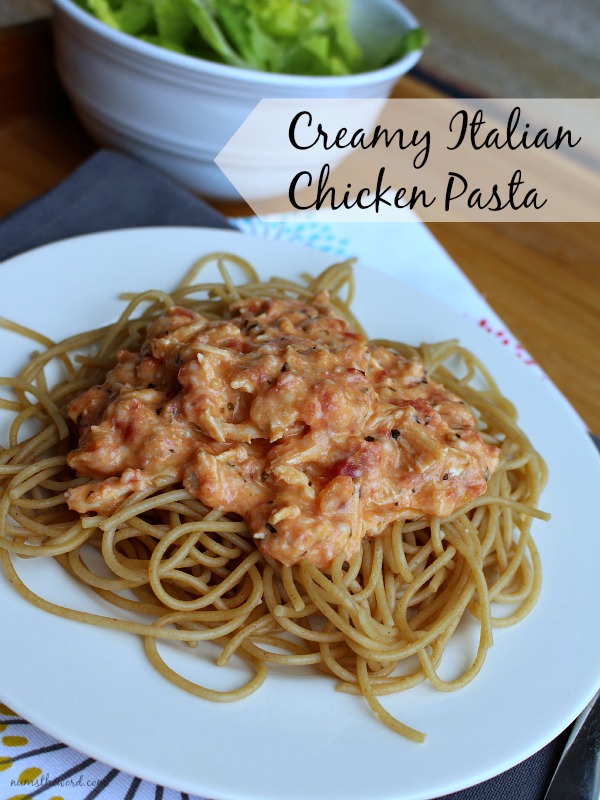 Creamy Italian Chicken Pasta